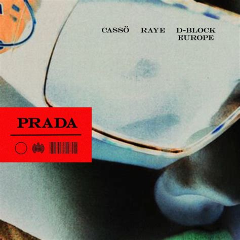 Prada by cassö, RAYE & D